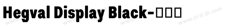 Hegval Display Black字体转换